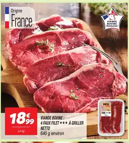 Netto NETTO Viande bovine 4 faux filet a griller offre
