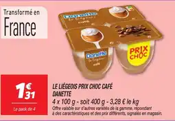 Netto DANETTE Le liégeois prix choc café offre