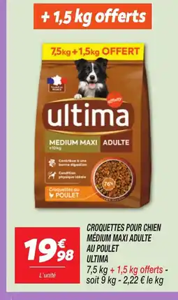 Netto ULTIMA Croquettes pour chien médium maxi adulte au poulet offre