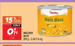 Netto NETTO Maïs doux offre