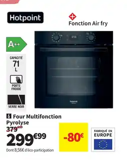 Conforama HOTPOINT Four Multifonction Pyrolyse offre