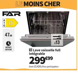 Conforama FAR Lave vaisselle full intégrable offre