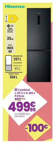 Conforama HISENSE Combiné offre