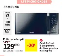 Conforama SAMSUNG Micro-ondes gril offre