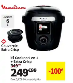 Conforama MOULINEX Cookeo 9 en 1 + Extra Crisp offre