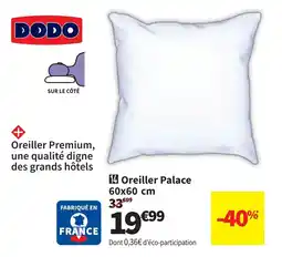 Conforama DODO Oreiller Palace offre