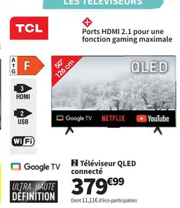 Conforama TCL Téléviseur QLED connecté offre