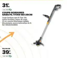 Brico Dépôt Coupe-bordures sans fil titan 18v offre