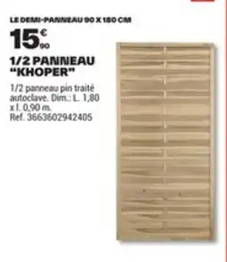 Brico Dépôt 1/2 panneau khoper offre