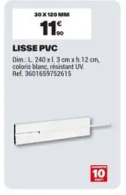 Brico Dépôt Lisse pvc offre