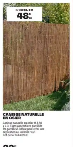 Brico Dépôt Canisse naturelle en osier offre