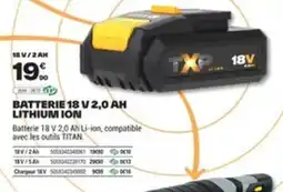 Brico Dépôt Batterie 18 v 2,0 ah lithium ion offre