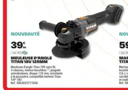 Brico Dépôt Meuleuse d'angle titan 18v 125mm offre