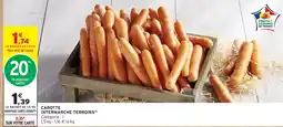 Intermarché Express INTERMARCHÉ TERROIRS Carotte offre
