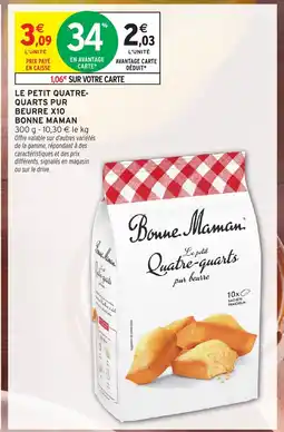Intermarché Express BONNE MAMAN Le petit quatre- quarts pur beurre x10 offre