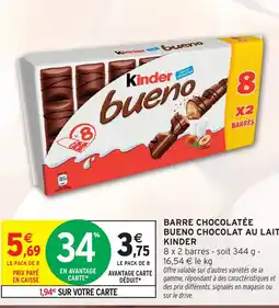 Intermarché Express KINDER Barre chocolatée bueno chocolat au lait offre