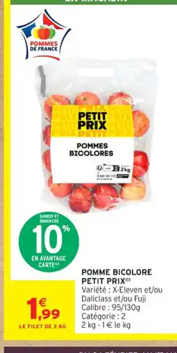 Intermarché Contact Pomme bicolore petit prix offre