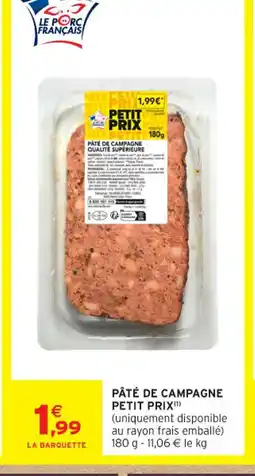 Intermarché Contact Pâté de campagne petit prix offre
