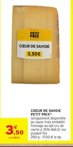 Intermarché Contact Coeur de savoie petit prix offre