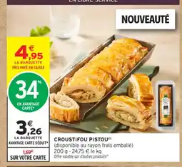 Intermarché Contact Croustifou pistou offre