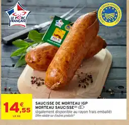 Intermarché Contact Saucisse de morteau igp morteau saucisse offre