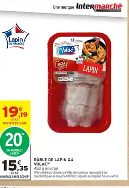 Intermarché Contact VOLAÉ Râble de lapin x4 offre