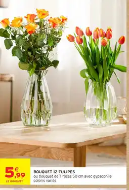 Intermarché Contact Bouquet 12 tulipes offre