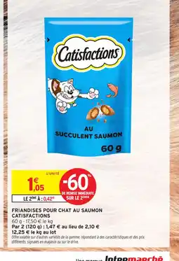 Intermarché Contact CATISFACTIONS Friandises pour chat au saumon offre