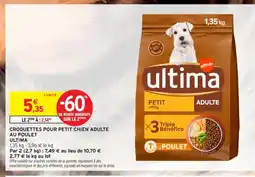 Intermarché Contact ULTIMA Croquettes pour petit chien adulte au poulet offre