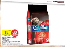 Intermarché Contact CANAILLOU Les croc tendres au boeuf offre