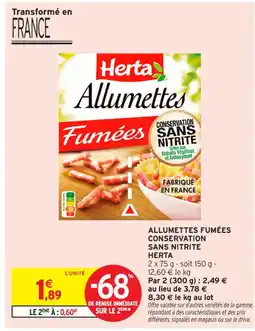 Intermarché Contact HERTA Allumettes fumées conservation sans nitrite offre