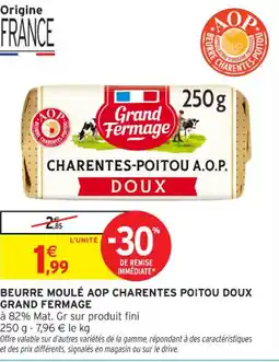 Intermarché Contact GRAND FERMAGE Beurre moulé aop charentes poitou doux offre