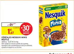 Intermarché Contact Céréales nesquik minis nestlé offre