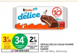 Intermarché Contact KINDER Gâteau délice cacao fourré au lait offre