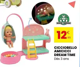 Stokomani Cicciobello amicicci dream time offre