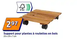 Action Support pour plantes à roulettes en bois offre