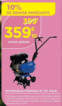 Point Vert Staub motobineuse thermique st 1751 offre