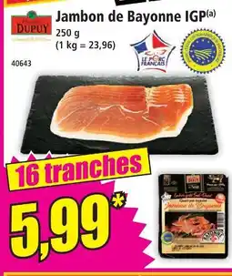 Norma Jambon de bayonne igp offre