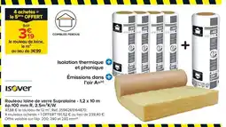 Castorama Isover rouleau laine de verre supralaine offre