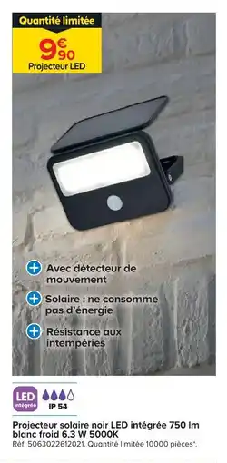 Castorama Projecteur solaire noir led intégrée 750 lm blanc froid 6,3 w 5000k offre