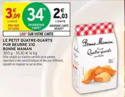Intermarché Bonne maman - le petit quatre-quarts pur beurre x10 offre