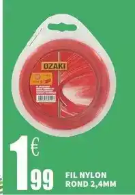 E.Leclerc Fil nylon rond 2,4mm offre