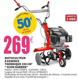 E.Leclerc E.leclerc - motoculteur à essence thermique 150 cm3 offre