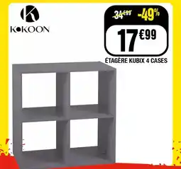 La Foir'Fouille Kokoon - étagère kubix 4 cases offre