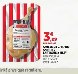 Super U LARTIGUE & FILS Cuisse de canard confite offre