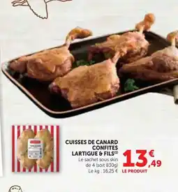 Super U LARTIGUE & FILS Cuisses de canard confites offre
