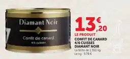 Super U DIAMANT NOIR Confit de canard 4/6 cuisses offre