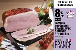 E.Leclerc Jambon supérieur braisé avec couennę tradilege offre