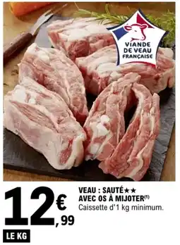 E.Leclerc Veau sauté avec os à mijoter offre
