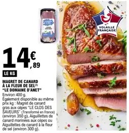 E.Leclerc Magret de canard à la fleur de sel le domaine d'anet offre